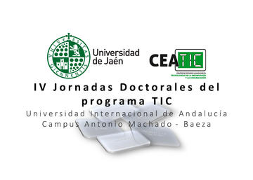 IV JORNADAS DOCTORALES DEL PROGRAMA TIC