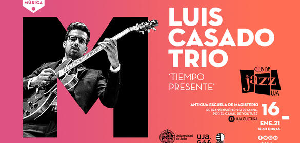 Concierto online - Club de Jazz UJA - Luis Casado Trío
