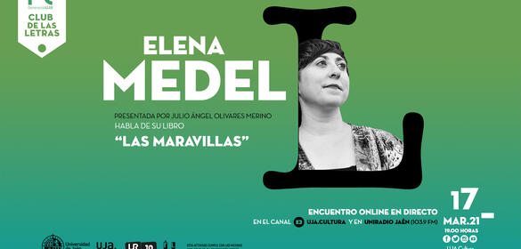 Club de las Letras - Elena Medel nos habla de su libro "Las maravillas"