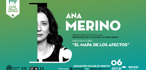 Club de las Letras - ANA MERINO "EL MAPA DE LOS AFECTOS" (06/10/2021)
