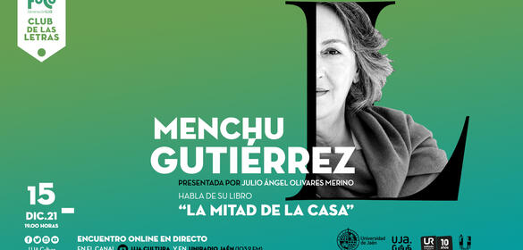 Club de las Letras: Menchu Gutiérrez - La mitad de la casa (15/12/21)