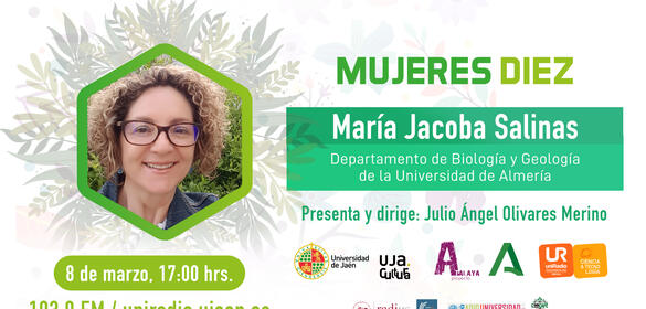 Julio Ángel Olivares entrevista a MARÍA JACOBA SALINAS, profesora del Departamento de Biología y Geología de la Universidad de Almería (08/03/22)
