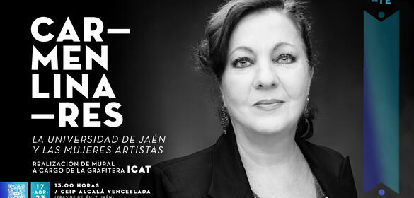 La Universidad de Jaén y las mujeres artistas. Carmen Linares 17-04-2023