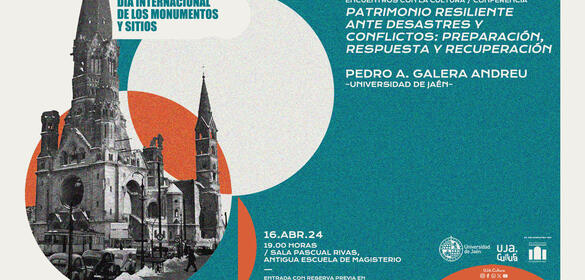 Cartel "Patrimonio resiliente ante desastres y conflictos: preparación, respuestas y recuperación" Pedro A. Galera,16 de abril