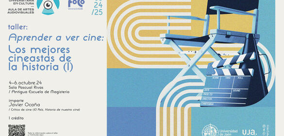 Cartel Taller Aprender a ver cine : Los mejores cineastas de la historia (I)