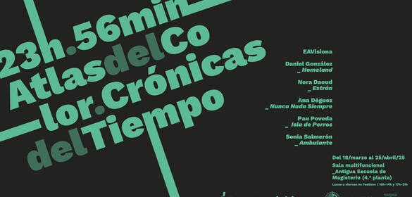 cartelEAVisiona   "23h. 56min. Atlas del Color. Crónicas del Tiempo”, autores varios
