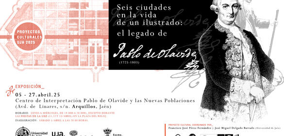 Cartel Exposición Seis ciudades en la vida de un ilustrado: el legado de Pablo de Olavide (1725 - 1803). Arquillos