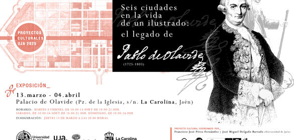 Exposición "Seis ciudades en la vida de un ilustrado: el legado de Pablo de Olavide (1725 - 1803)"