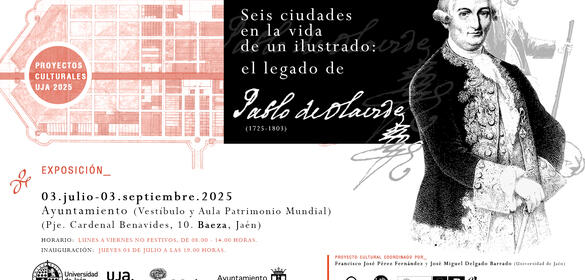 Cartel de Exposición Seis ciudades en la vida de un ilustrado: el legado de Pablo de Olavide (1725 - 1803) en Baeza
