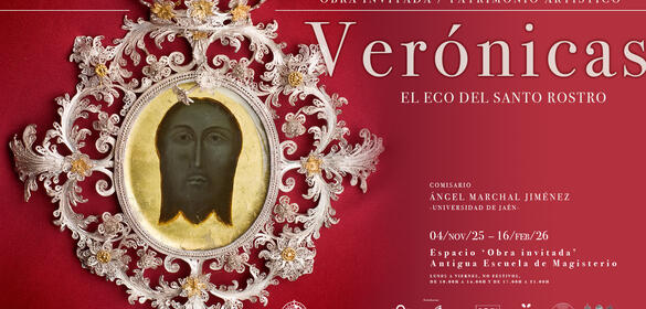 Exposición: Obra invitada / Patrimonio Artístico: Verónicas: el eco del Sto. Rostro