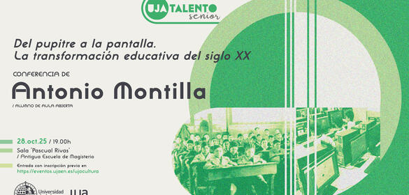 UJA Talento Senior. Conferencia de Antonio Montilla (Alumno de Aula Abierta)
