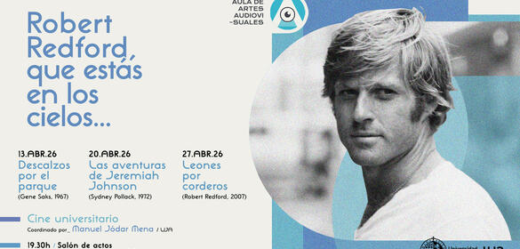 Cartel Cine Universitario. Ciclo "Robert Redford, que estás en los cielos..."