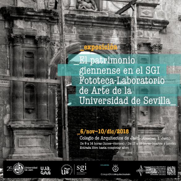 Exposición "El patrimonio giennense en el SGI Fototeca-Laboratorio de Arte de la Universidad de Sevilla