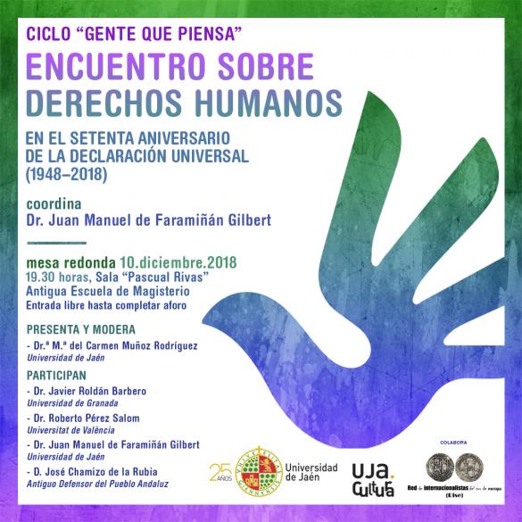 Ciclo "Gente que piensa" Encuentro sobre derechos humanos en el setenta aniversario de la Declaración Universal  (1948-2018)