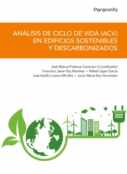 Análisis de Ciclo de Vida ACV en edificios sostenibles y descarbonizados