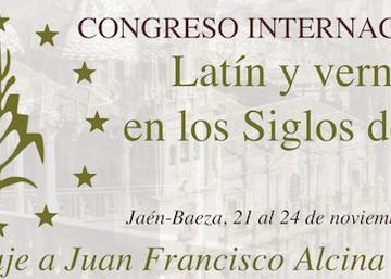 Congreso Internacional Latín y vernáculo en los Siglos de Oro