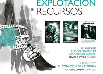 Ciclo de Cine "Conflicto en la explotación de recursos"