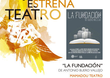 UJA ESTRENA TEATRO. LA FUNDACIÓN DE BUERO VALLEJO