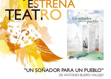 UJA estrena Teatro - Un soñador para un pueblo - 