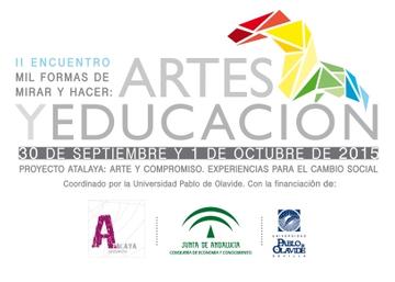 Cartel Proyecto Atalaya II Encuentro "Mil formas de mirar y hacer: artes y educa