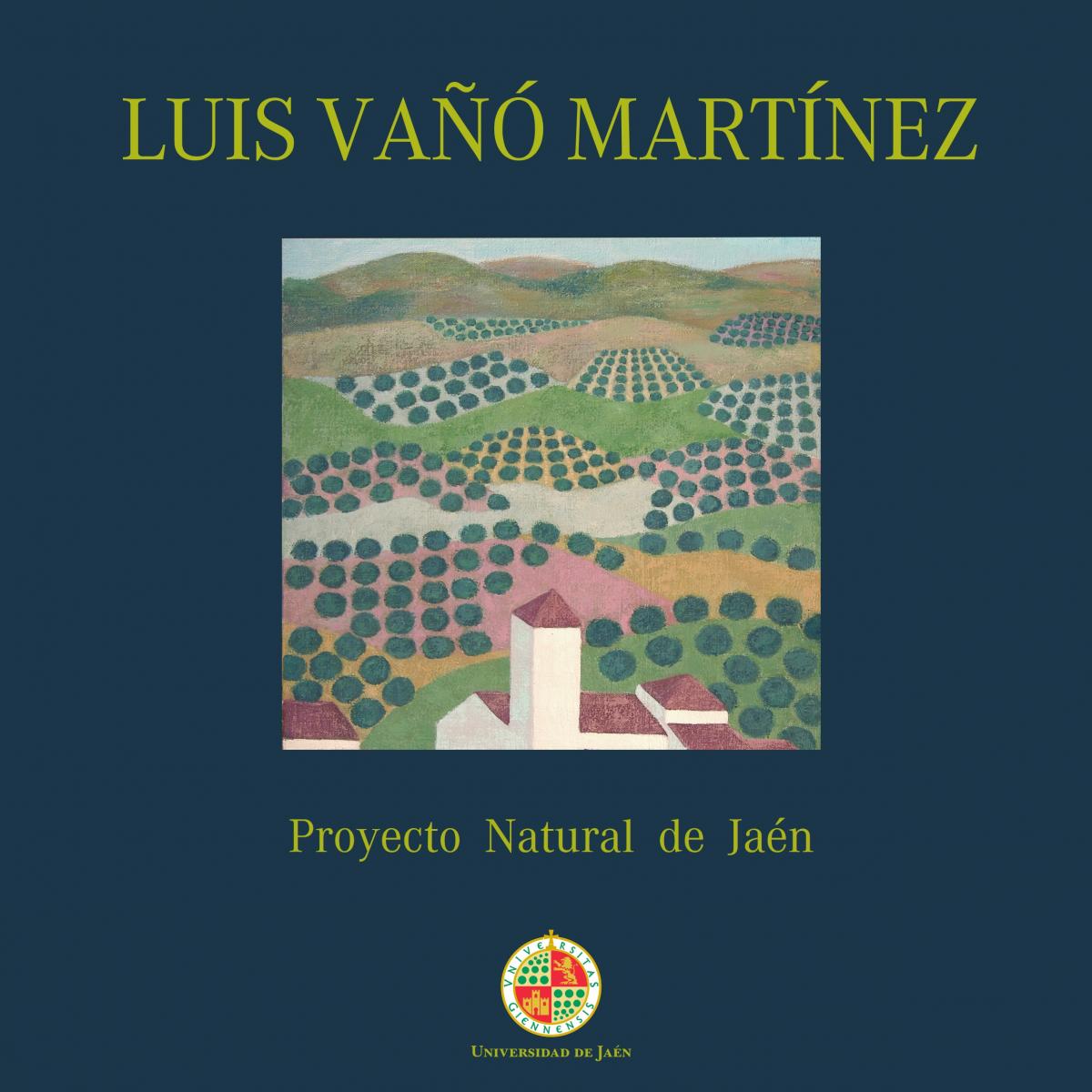 Libro Luis Vañó Martínez (Proyecto Natural de Jaén)