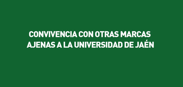 Convivencias con otras marcas ajenas a la Universidad de Jaén