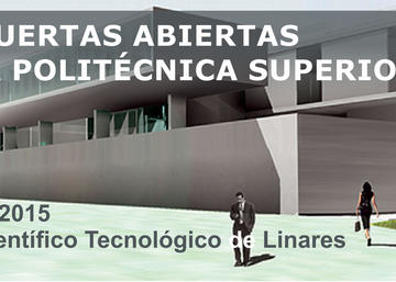 Jornada de Puertas Abiertas en la Escuela Politécnica Superior de Linares