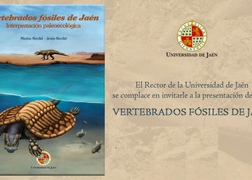 "Vertebrados fósiles de Jaén. Interpretación paleoecológica"