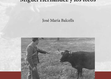 Presentación del libro 'Nacido (s) para el luto. Miguel Hernández y los toros'