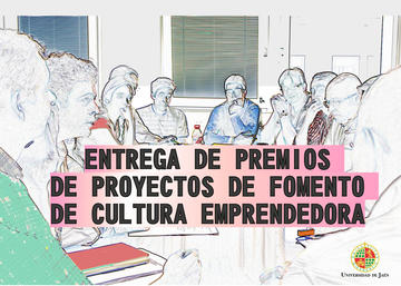 Entrega de Premios de Proyectos de Fomento de la Cultura Emprendedora