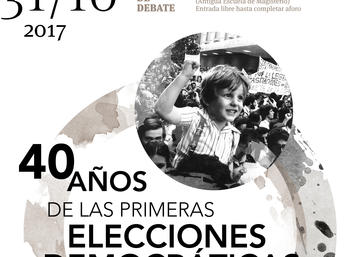 Foro debate, con motivo del 40 aniversario de las primeras elecciones democrátic