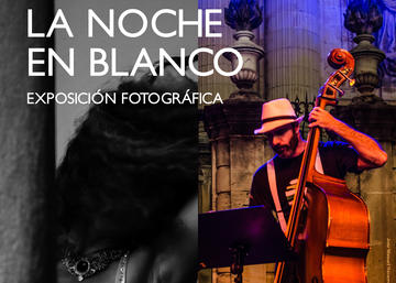 Exposición del Rally Fotográfico de La Noche en Blanco