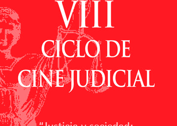 Información sobre el VIII Ciclo de Cine Judicial