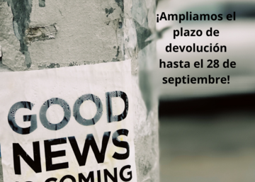 ampliamos plazo de devolución hasta el 28 de septiembre