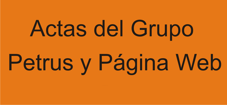 Actas del Grupo Petrus y Página Web 