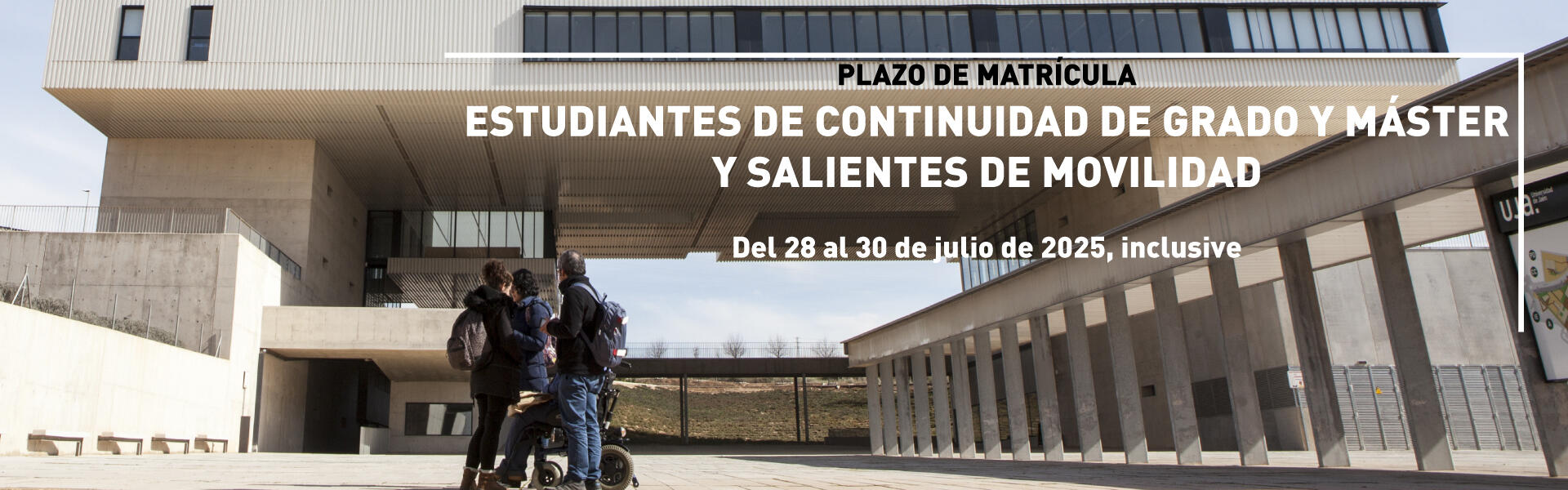 Matrícula para estudiantes de continuidad de Grado y Máster, y salientes de movilidad