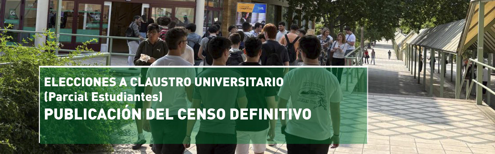 Elecciones a Claustro (Parcial Estudiantes). Publicación del censo definitivo