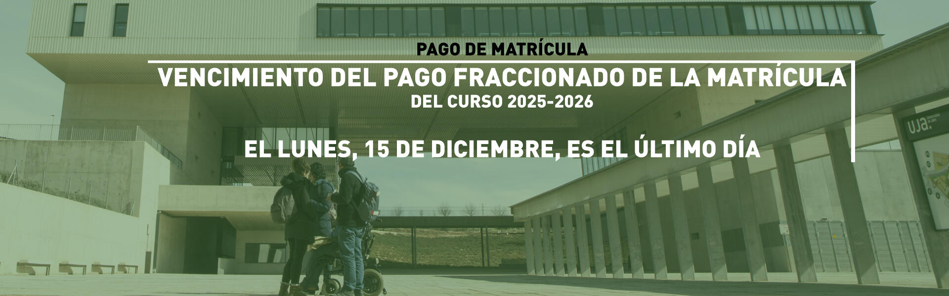 Vencimiento del pago fraccionado de matrícula del curso 2025-2026
