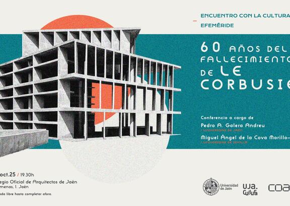 Cartel del ‘Encuentro con la Cultura’ que conmemora los 60 años del fallecimiento de Le Corbusier